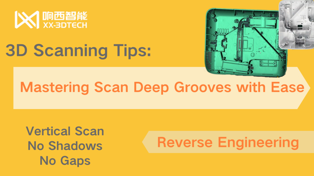 3D Scan Deep Grooves